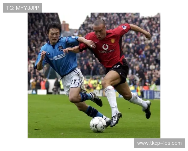 孙继海在曼城的传奇历程与中英足球文化交融的深刻影响 孙继海在曼城的传奇历程与中英足球文化交融的深刻影响